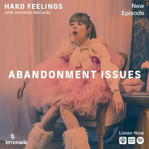 Hard Feelings “Abandonment Issues” 11/21/2023