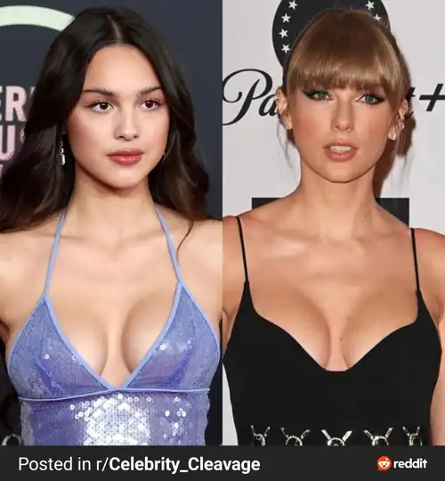 Who has better boobs? Olivia Rodrigo or Taylor Swift