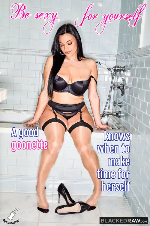 A good goonette makes time for herself.