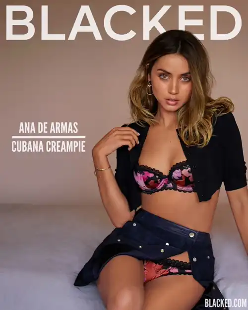 BLACKED: Ana de Armas